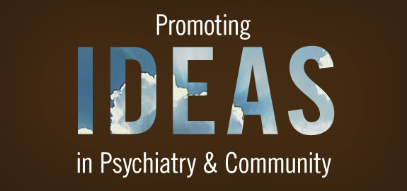 Promoting IDEAS in Psychiatry & Community banner