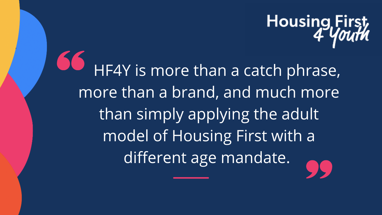 Image of quote outlining what Housing First for Youth is Not